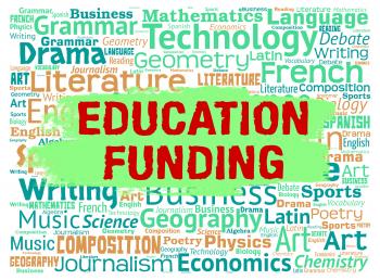 Education Funding Represents Tutoring Study And Money