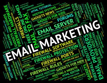 Email Marketing Indicates Send Message And Advertising