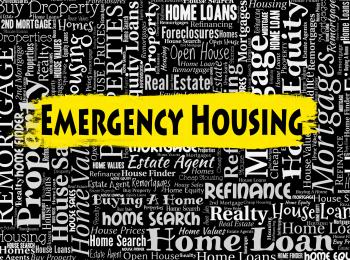 Emergency Housing Means Properties Homes And Residence