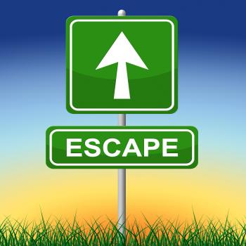 Escape Sign Represents Get Away And Arrow
