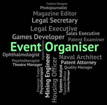 Event Organiser Shows Functions Work And Hiring
