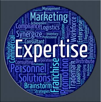 Expertise Word Means Education Capabilities And Ability