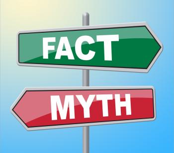 Fact Myth Signs Indicates The Facts And Untrue