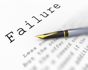 Failure Word Shows Unsuccessful Deficient Or Underachieving