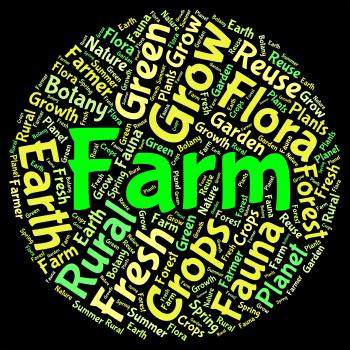 Farm Word Shows Farming Cultivate And Farmed