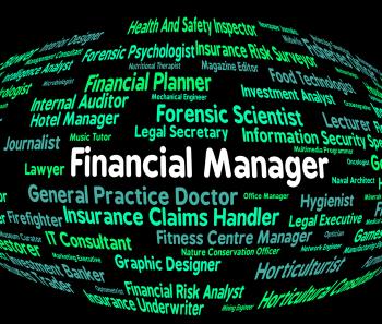 Financial Manager Indicates Employee Occupations And Profit