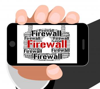 Firewall Lock Indicates Protect Wordcloud And Defence