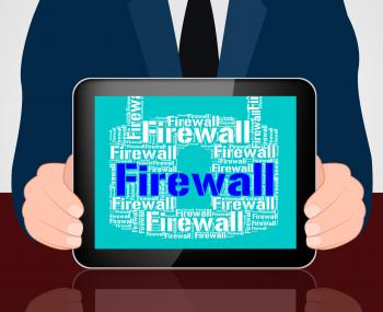 Firewall Lock Means No Access And Defence