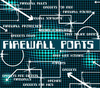 Firewall Ports Represents No Access And Defence
