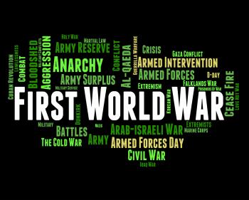 First World War Means Military Action And Battle