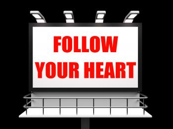 Follow Your Heart Sign Refers to Following Feelings and Intuition