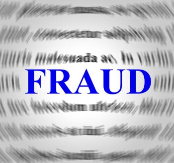 Fraud Definition Indicates Rip Off And Con