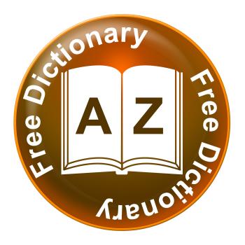 Free Dictionary Means No Charge And Dictionaries