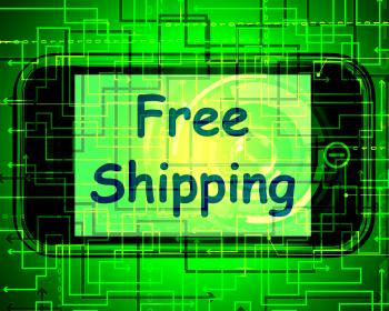 Free Shipping On Phone Shows No Charge Or Gratis Deliver