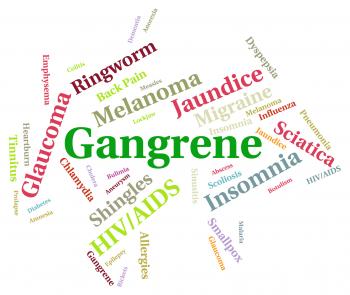 Gangrene Illness Represents Infection Necrosis And Gangrenous