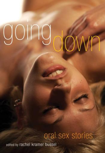 Going Down eBook by Rachel Kramer Bussel | Official Publisher Page ...