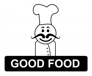 Good Food Chef Indicates Cooking In Kitchen And Competent