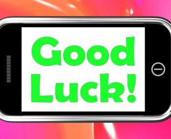Good Luck On Phone Shows Fortune And Lucky