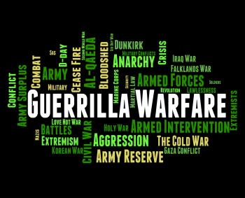 Guerrilla Warfare Shows Resistance Fighter And Clashes