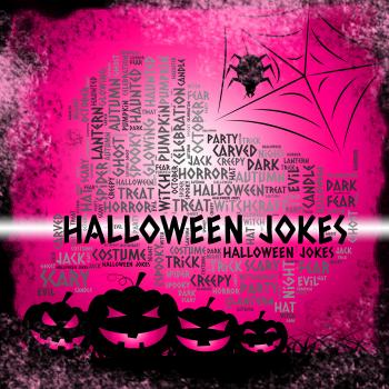 Halloween Jokes Represents Trick Or Treat And Celebration