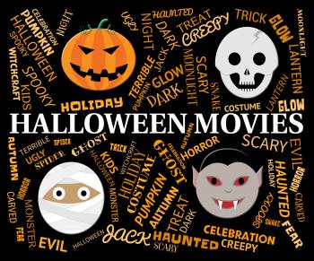 Halloween Movies Means Trick Or Treat And Cinema