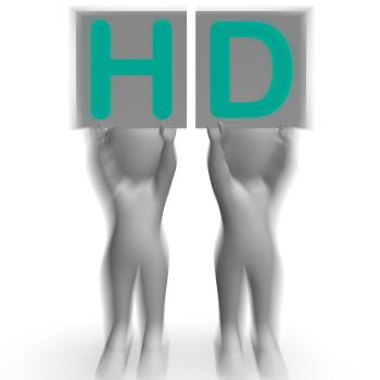 HD Placards Mean High Definition Television Or High Resolution