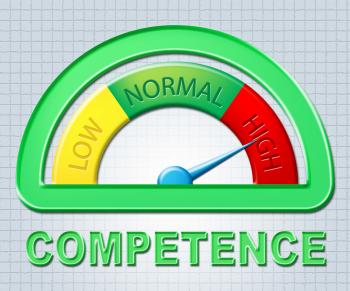 High Competence Means Expertness Competency And Higher