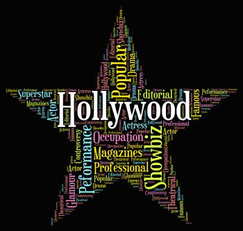 Hollywood Star Indicates Silver Screen And Entertainment