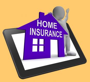 Home Insurance House Tablet Means Insuring Property
