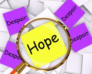Hope Despair Post-It Papers Show Longing And Desperation