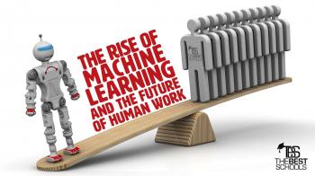 The Rise of Machine Learning and the Future of Human Work | The Best ...