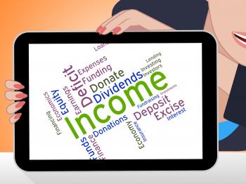 Income Word Means Earns Text And Incomes