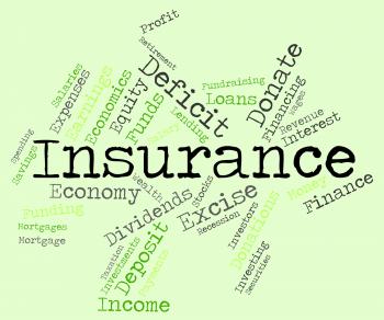 Insurance Word Indicates Covered Coverage And Contract