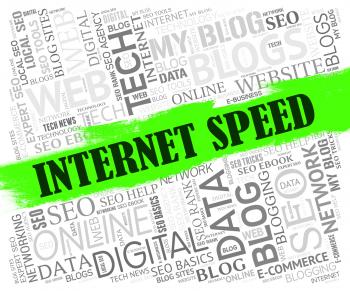 Internet Speed Means Web Site And Fast