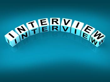 Interview Blocks Mean Conversation or Dialogue When Interviewing