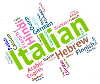 Italian Language Indicates Speech Text And Foreign