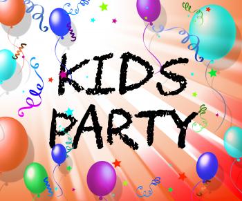 Kids Party Represents Fun Child And Youngsters