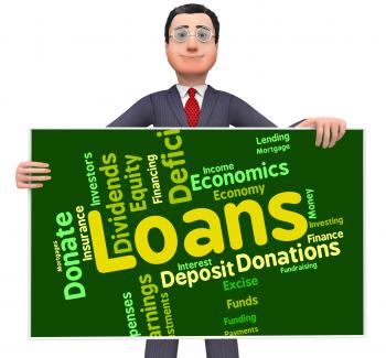 Loans Word Represents Fund Lent And Text