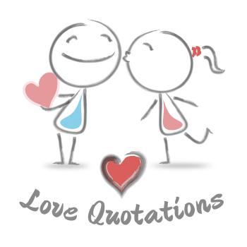 Love Quotations Shows Loving Extract And Quote