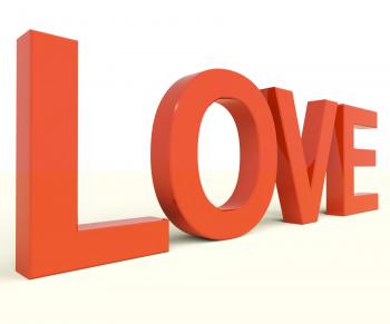 Love Word Showing Heart And Romance For Valentines