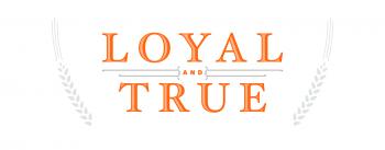 Loyal and True Society