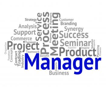 Manager Word Shows Boss Director And Principal