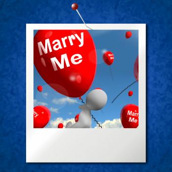 Marry Me Balloons Photo Represents Engagement Proposal for Lovers