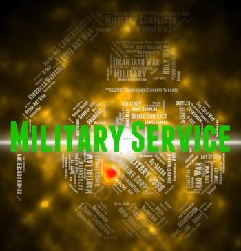 Military Service Means Armed Forces And Army