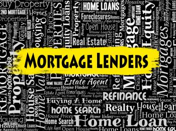 Mortgage Lenders Shows Home Loan And Banking