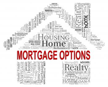 Mortgage Options Shows Real Estate And Alternative