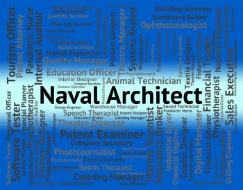 Naval Architect Indicates Building Consultant And Aquatic