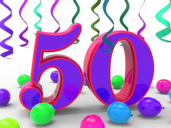 Number Fifty Party Means Colourful Birthday Party Or Decorated Celebra