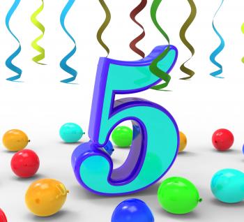 Number Five Party Means Creativity Or Colourful Balloons