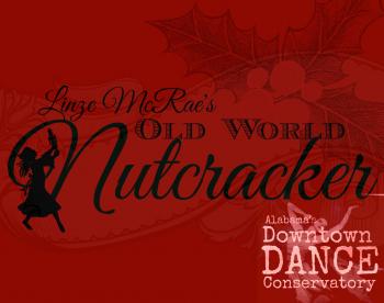 Gadsden Cultural Arts Foundation » Old World Nutcracker School ...
